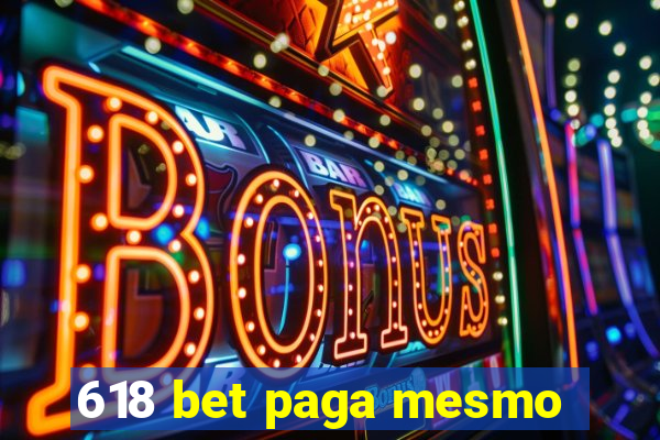 618 bet paga mesmo